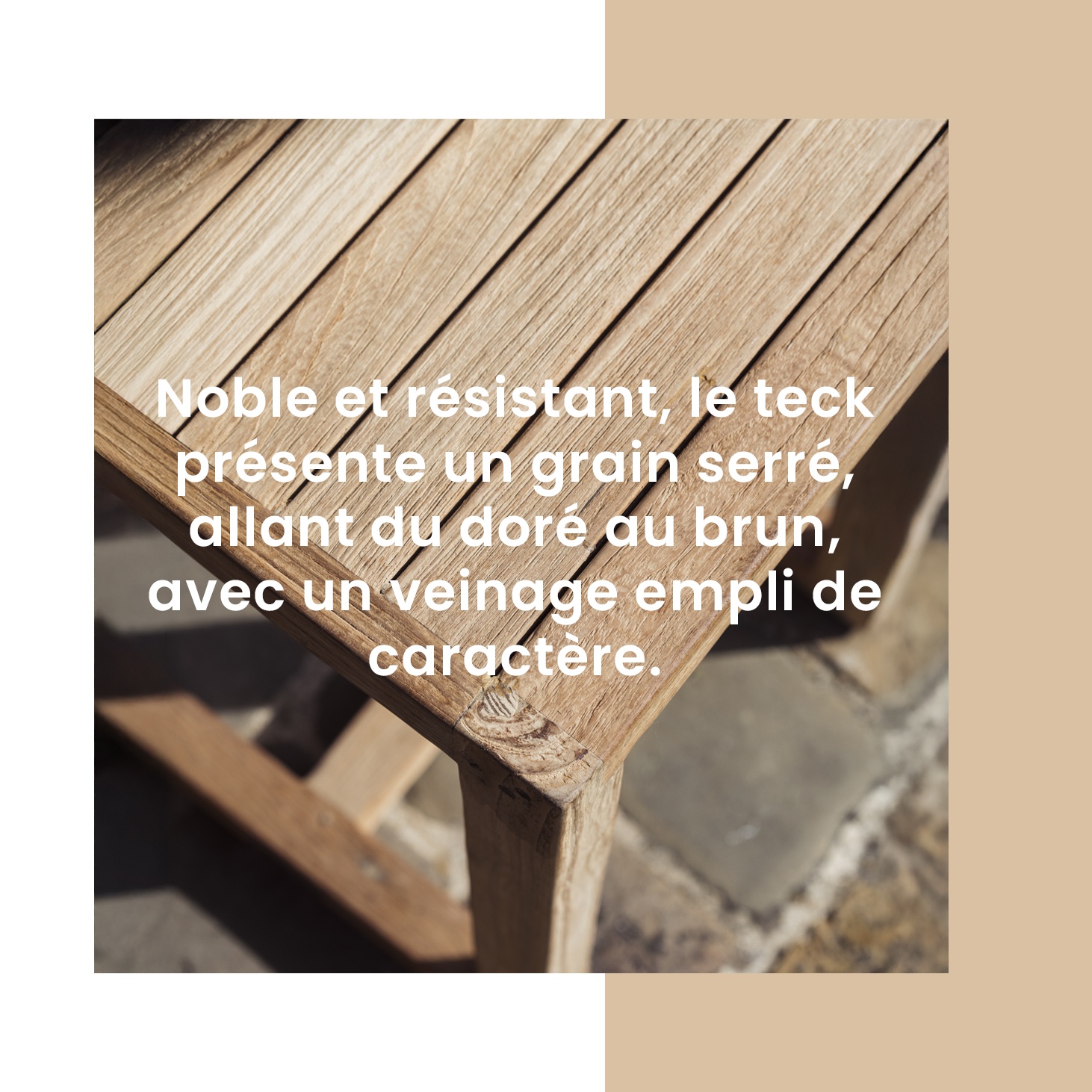 Bois de teck pour mobilier de jardin
